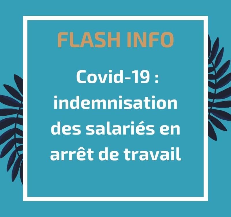 Coronavirus Covid-19 : indemnisation des salariés en arrêt de travail