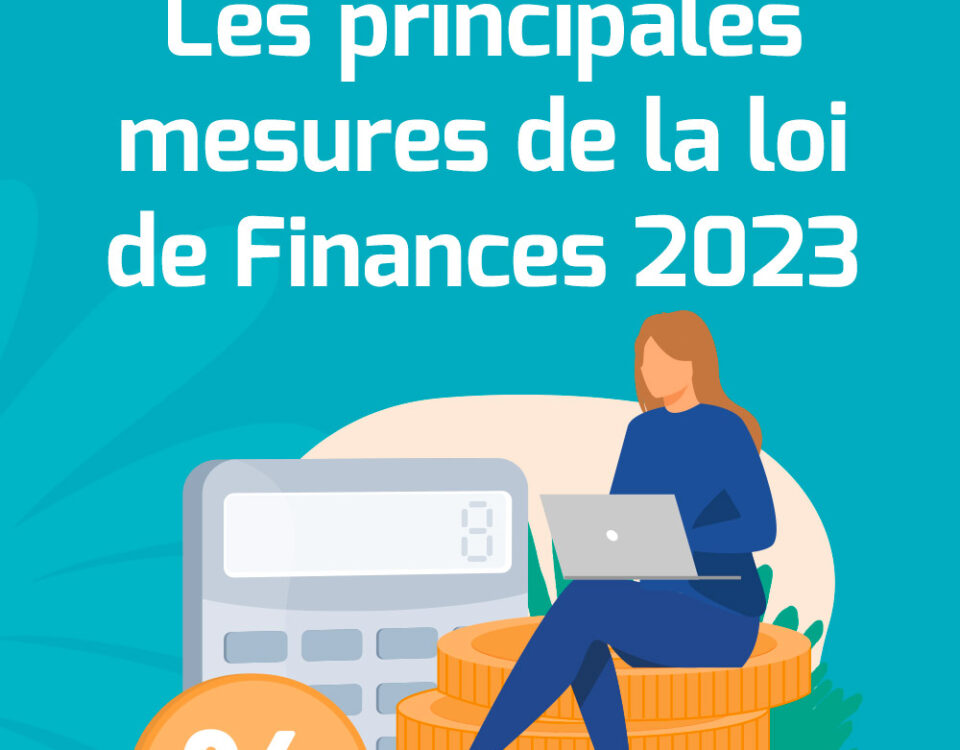 Les principales mesures de la loi de finances pour 2023