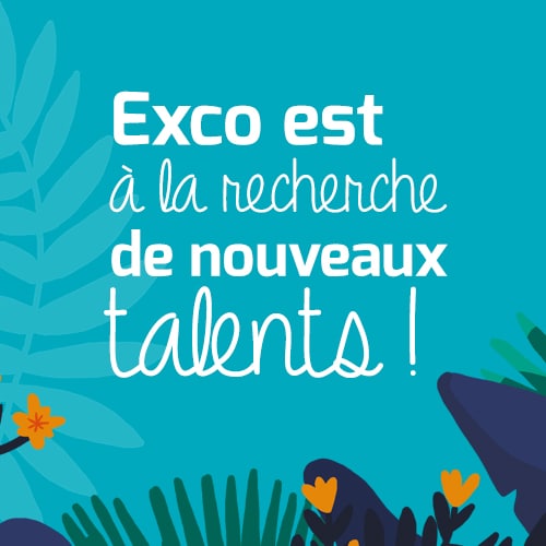 Exco est à la recherche de nouveaux talents !