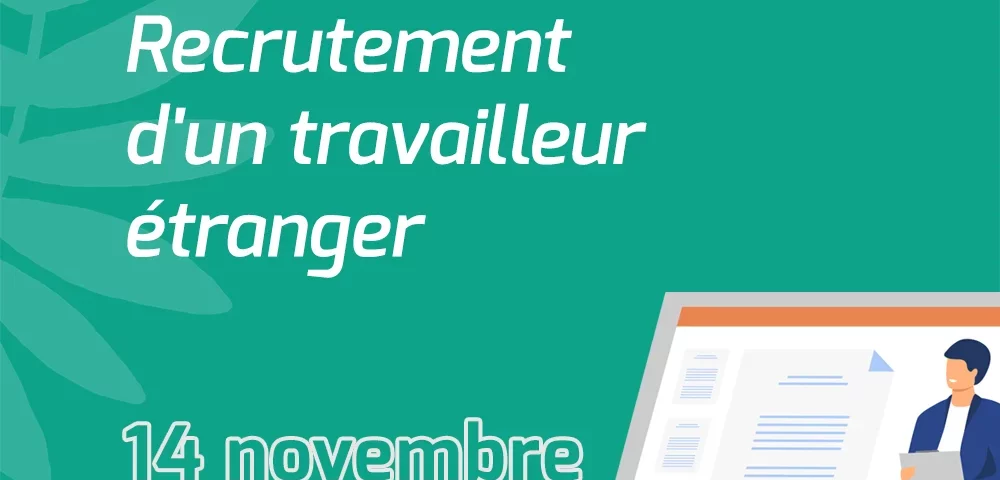 WEBINAIRE Recrutement d'un travailleur étranger